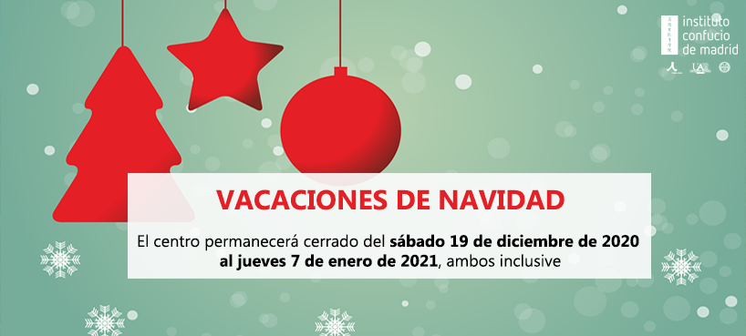 Vacaciones de Navidad Instituto Confucio de Madrid
